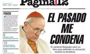 El papa Francisco y sus vínculos con la dictadura militar Argentina